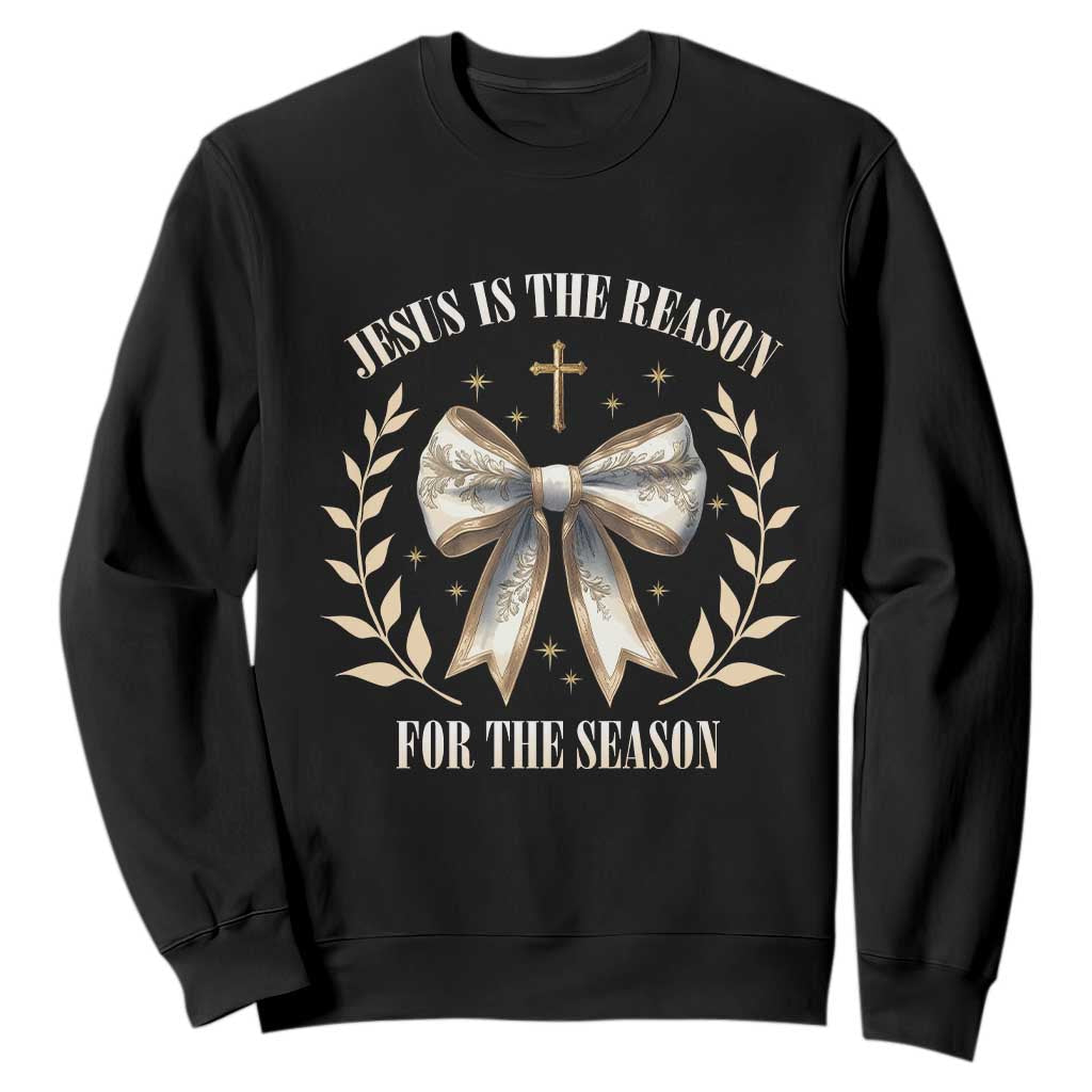 Jesus is the Reason Sweatshirt Xmas Jesus Lover Religious Christmas Coquette Bow TS10 Black Print Your Wear
