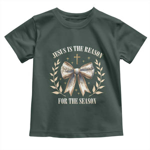 Jesus is the Reason Toddler T Shirt Xmas Jesus Lover Religious Christmas Coquette Bow TS10 Dark Forest Green Print Your Wear