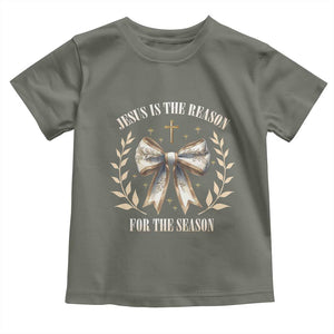 Jesus is the Reason Toddler T Shirt Xmas Jesus Lover Religious Christmas Coquette Bow TS10 Military Green Print Your Wear