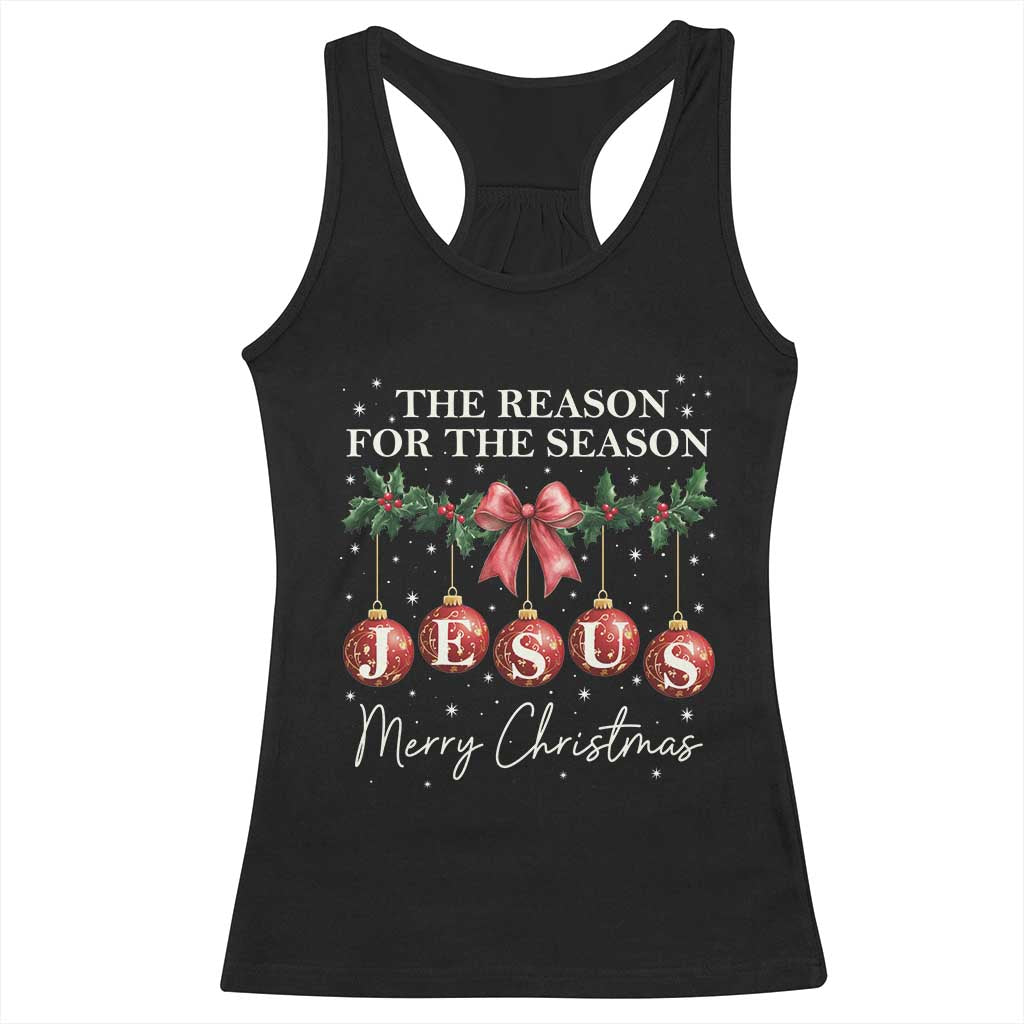 Christian Christmas Racerback Tank Top Merry Xmas Jesus The Reason Coquette Bow TS10 Black Print Your Wear