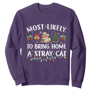 Christmas Cat Sweatshirt Most Likely To Bring Home A Stray Cat Matching Xmas TS10 Purple Print Your Wear