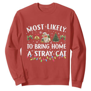 Christmas Cat Sweatshirt Most Likely To Bring Home A Stray Cat Matching Xmas TS10 Red Print Your Wear