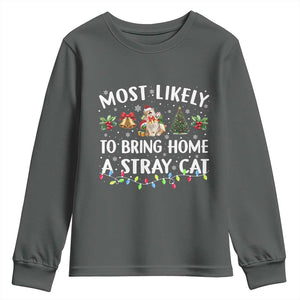 Christmas Cat Youth Sweatshirt Most Likely To Bring Home A Stray Cat Matching Xmas TS10 Dark Heather Print Your Wear