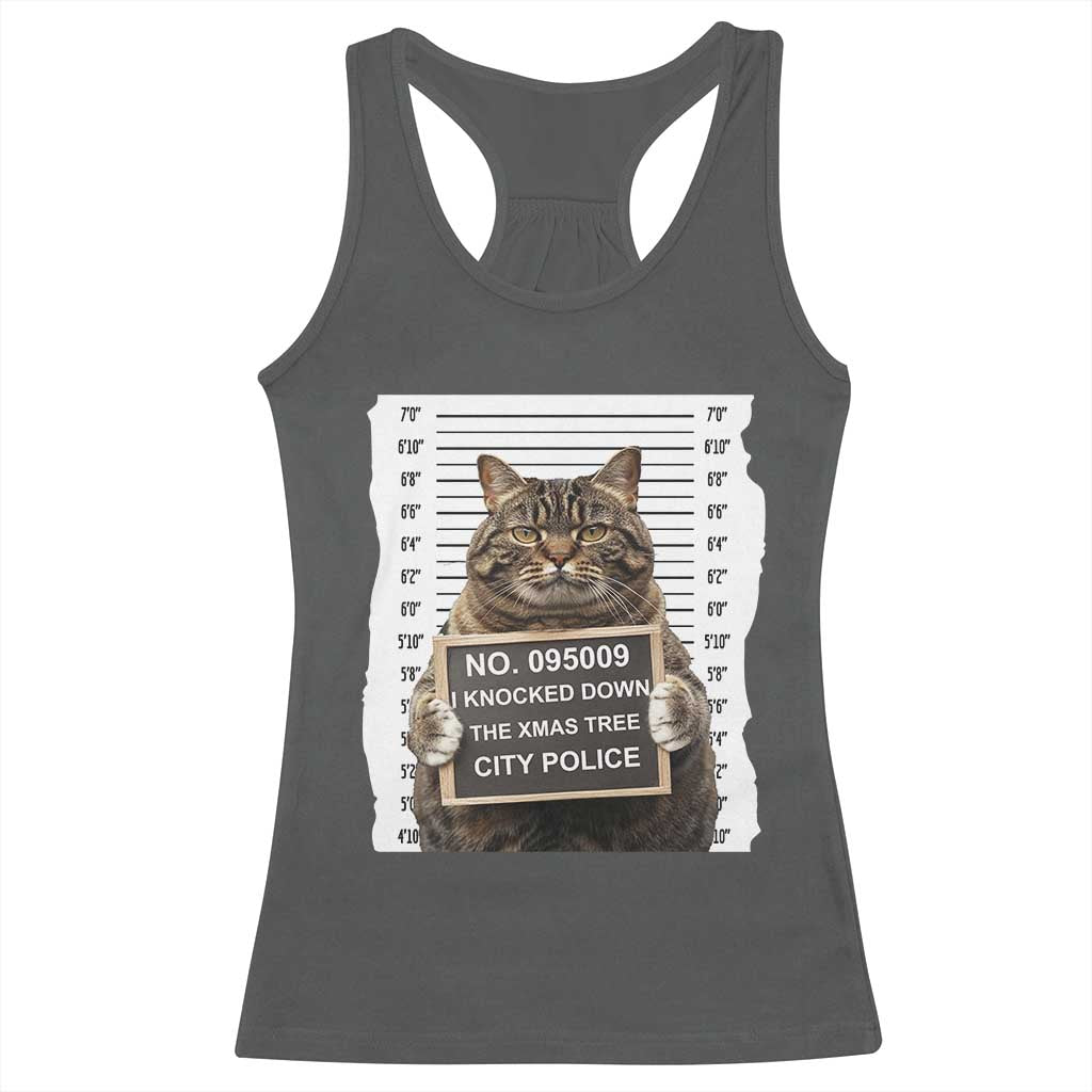 Funny Cat Christmas Racerback Tank Top Mugshot I Knocked Down The Xmas Tree TS10 Dark Heather Print Your Wear