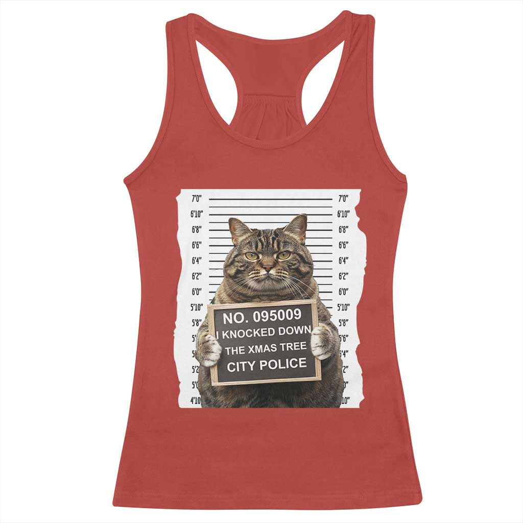 Funny Cat Christmas Racerback Tank Top Mugshot I Knocked Down The Xmas Tree TS10 Red Print Your Wear