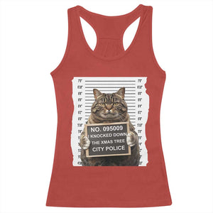 Funny Cat Christmas Racerback Tank Top Mugshot I Knocked Down The Xmas Tree TS10 Red Print Your Wear
