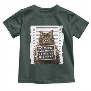 Funny Cat Christmas Toddler T Shirt Mugshot I Knocked Down The Xmas Tree TS10 Dark Forest Green Print Your Wear