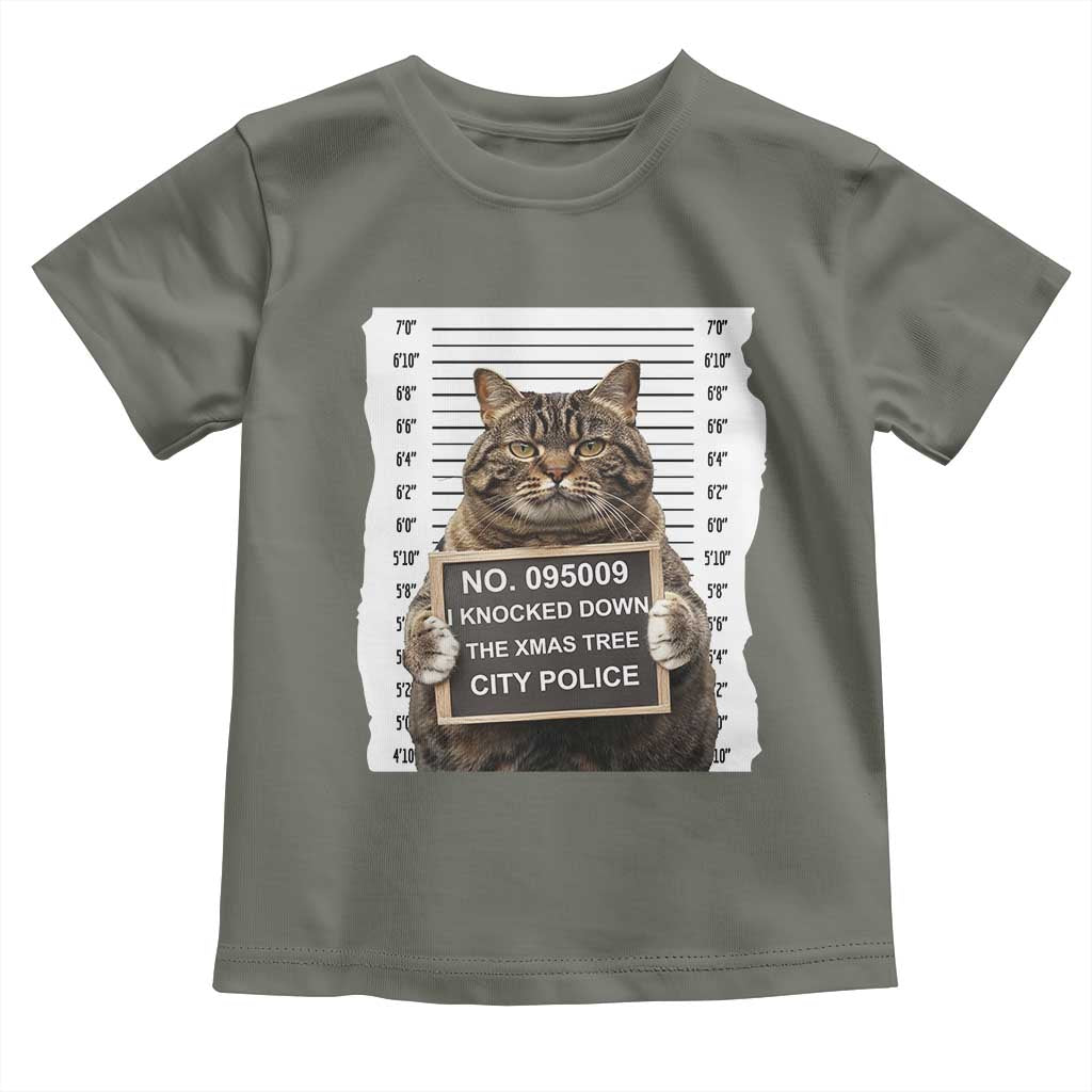 Funny Cat Christmas Toddler T Shirt Mugshot I Knocked Down The Xmas Tree TS10 Military Green Print Your Wear