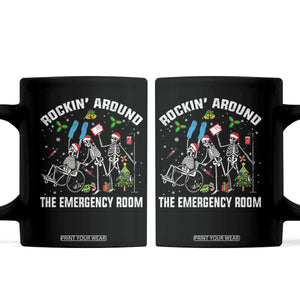 Christmas ER Nurse Coffee Mug Rockin Around Skeleton Emergency Room RN TS10 Black Print Your Wear