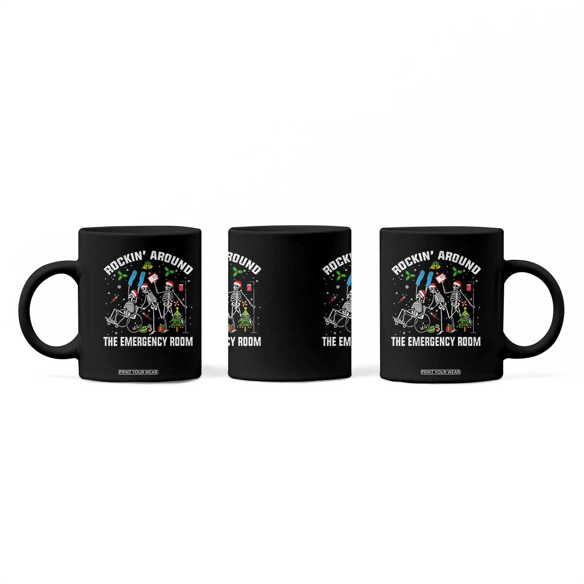 Christmas ER Nurse Coffee Mug Rockin Around Skeleton Emergency Room RN TS10 Print Your Wear