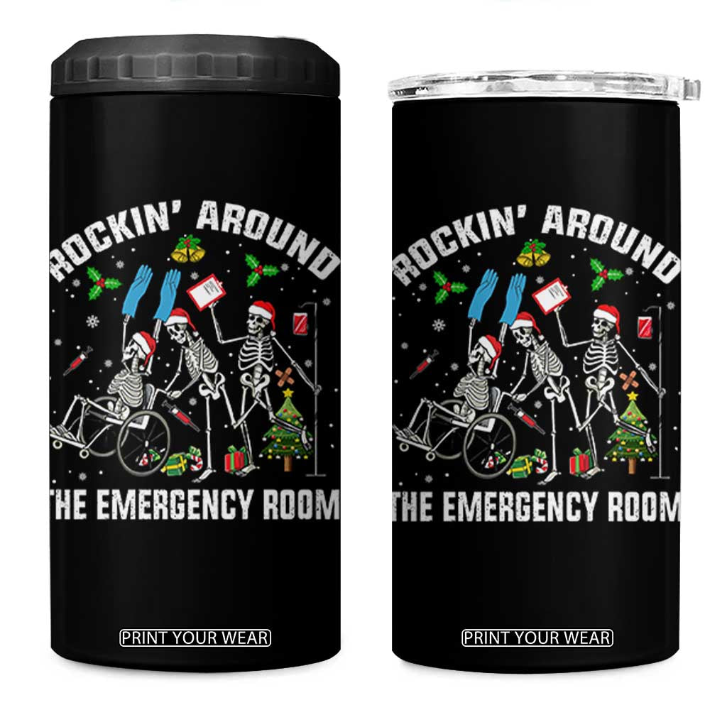 Christmas ER Nurse 4 in 1 Can Cooler Tumbler Rockin Around Skeleton Emergency Room RN TS10 One Size: 16 oz Black Print Your Wear