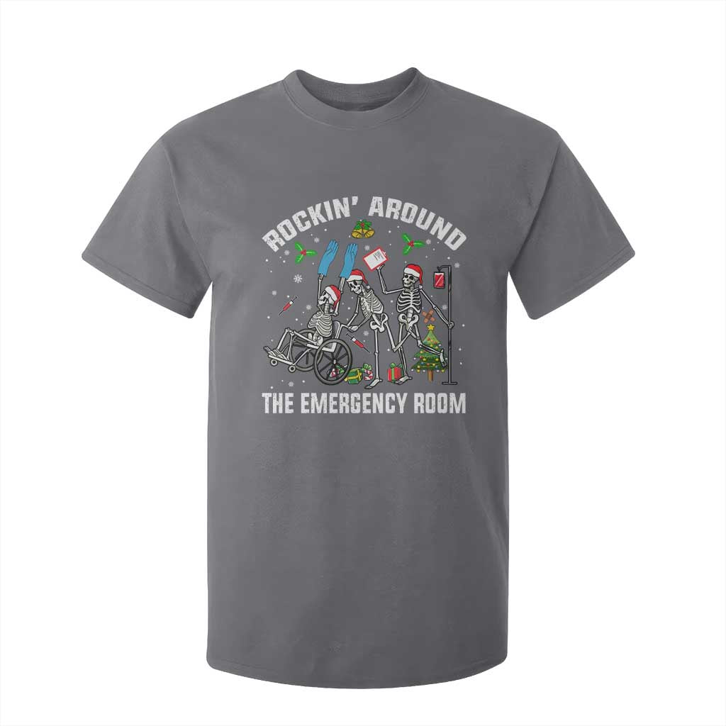 Christmas ER Nurse T Shirt For Kid Rockin Around Skeleton Emergency Room RN TS10 Charcoal Print Your Wear