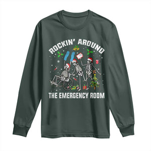Christmas ER Nurse Long Sleeve Shirt Rockin Around Skeleton Emergency Room RN TS10 Dark Forest Green Print Your Wear