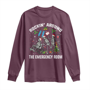 Christmas ER Nurse Long Sleeve Shirt Rockin Around Skeleton Emergency Room RN TS10 Maroon Print Your Wear