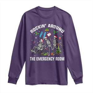 Christmas ER Nurse Long Sleeve Shirt Rockin Around Skeleton Emergency Room RN TS10 Purple Print Your Wear