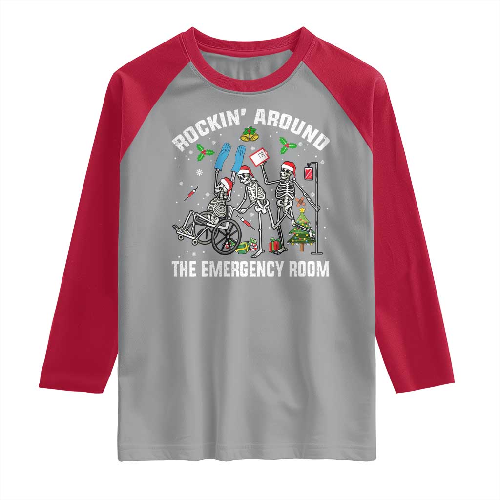 Christmas ER Nurse Raglan Shirt Rockin Around Skeleton Emergency Room RN TS10 Sport Gray Red Print Your Wear