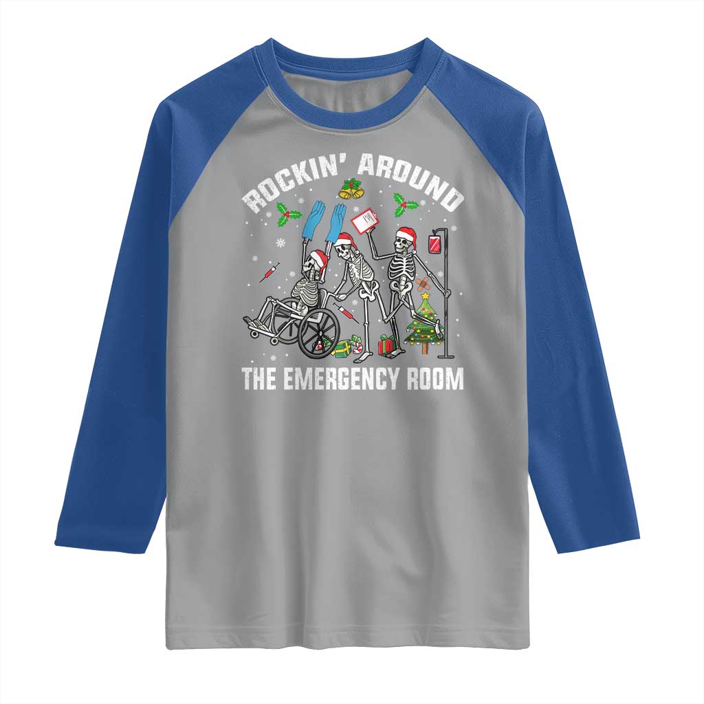 Christmas ER Nurse Raglan Shirt Rockin Around Skeleton Emergency Room RN TS10 Sport Gray Royal Print Your Wear