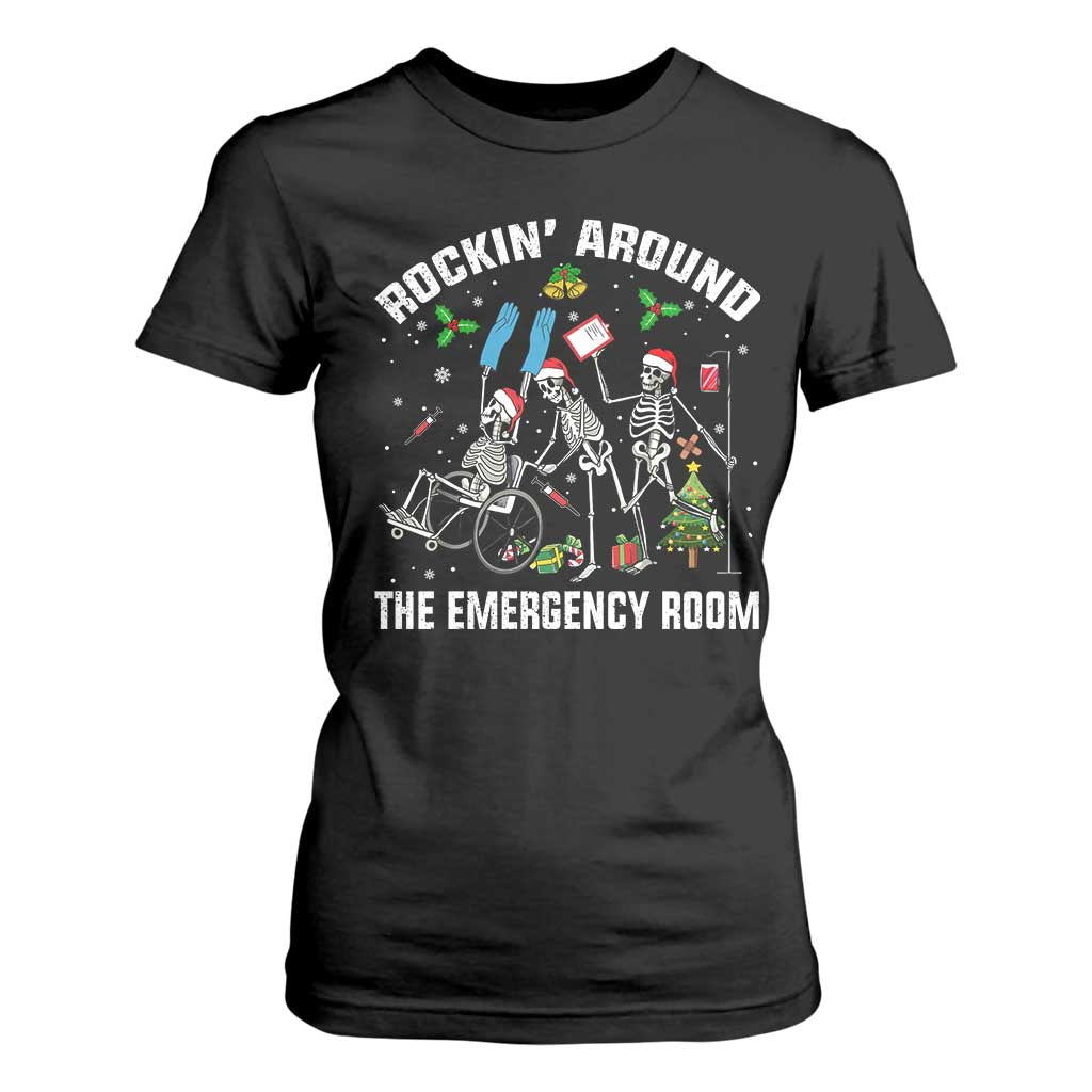 Christmas ER Nurse T Shirt For Women Rockin Around Skeleton Emergency Room RN TS10 Black Print Your Wear
