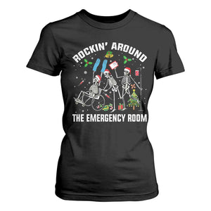 Christmas ER Nurse T Shirt For Women Rockin Around Skeleton Emergency Room RN TS10 Black Print Your Wear
