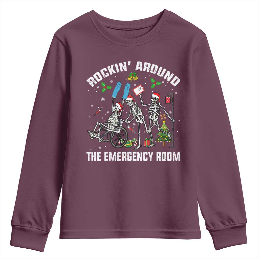 Christmas ER Nurse Youth Sweatshirt Rockin Around Skeleton Emergency Room RN TS10 Maroon Print Your Wear