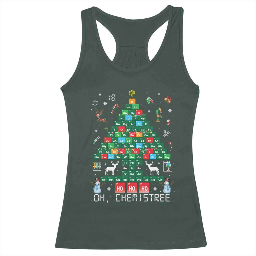 Christmas Chemistry Teacher Racerback Tank Top Oh Chemistree Laboratory Lab Tech Teacher Xmas Gift TS10 Dark Forest Green Print Your Wear