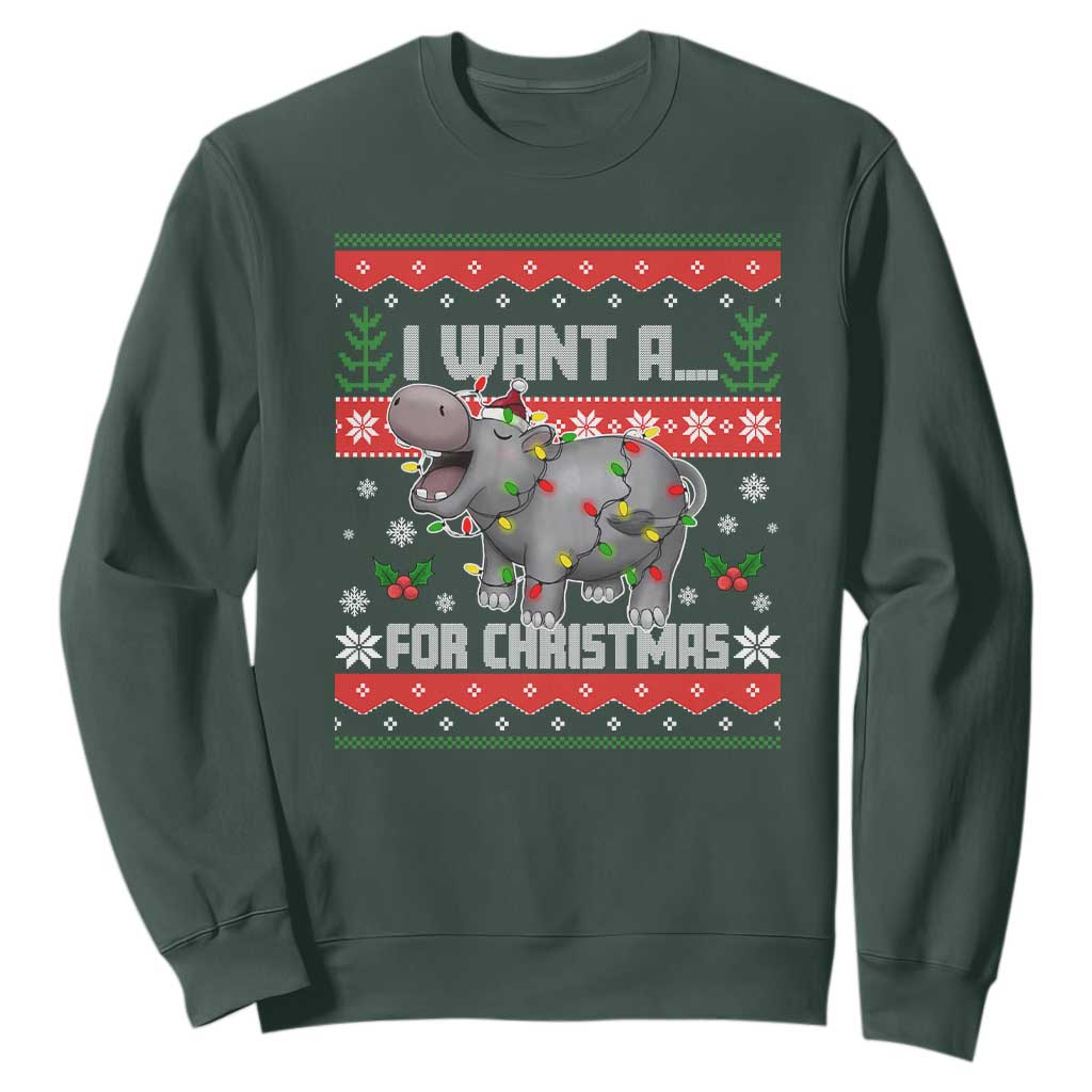 Funny Christmas Sweatshirt I Want A Hippopotamus For Xmas Moo Deng Ugly Gift TS10 Dark Forest Green Print Your Wear