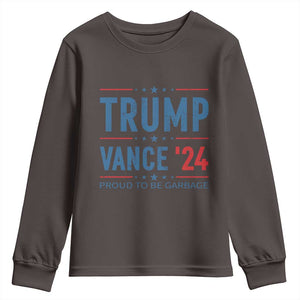 Trump Vance 2024 Youth Sweatshirt Proud To Be Garbage Vote Trump President TS10 Dark Chocolate Print Your Wear