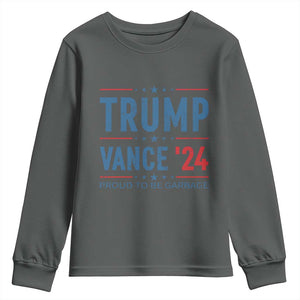 Trump Vance 2024 Youth Sweatshirt Proud To Be Garbage Vote Trump President TS10 Dark Heather Print Your Wear