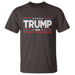 Trump 2024 T Shirt Proud to be Garbage Presidential Election TS10 Dark Chocolate Print Your Wear