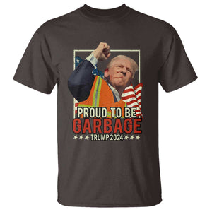 Trump 2024 T Shirt Proud To Be Garbage He Won President 47th TS10 Dark Chocolate Print Your Wear