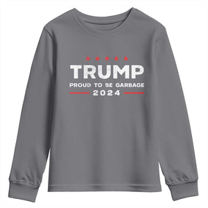 Donald Trump 2024 Youth Sweatshirt Proud To Be Garbage Vote Trump President TS10 Charcoal Print Your Wear