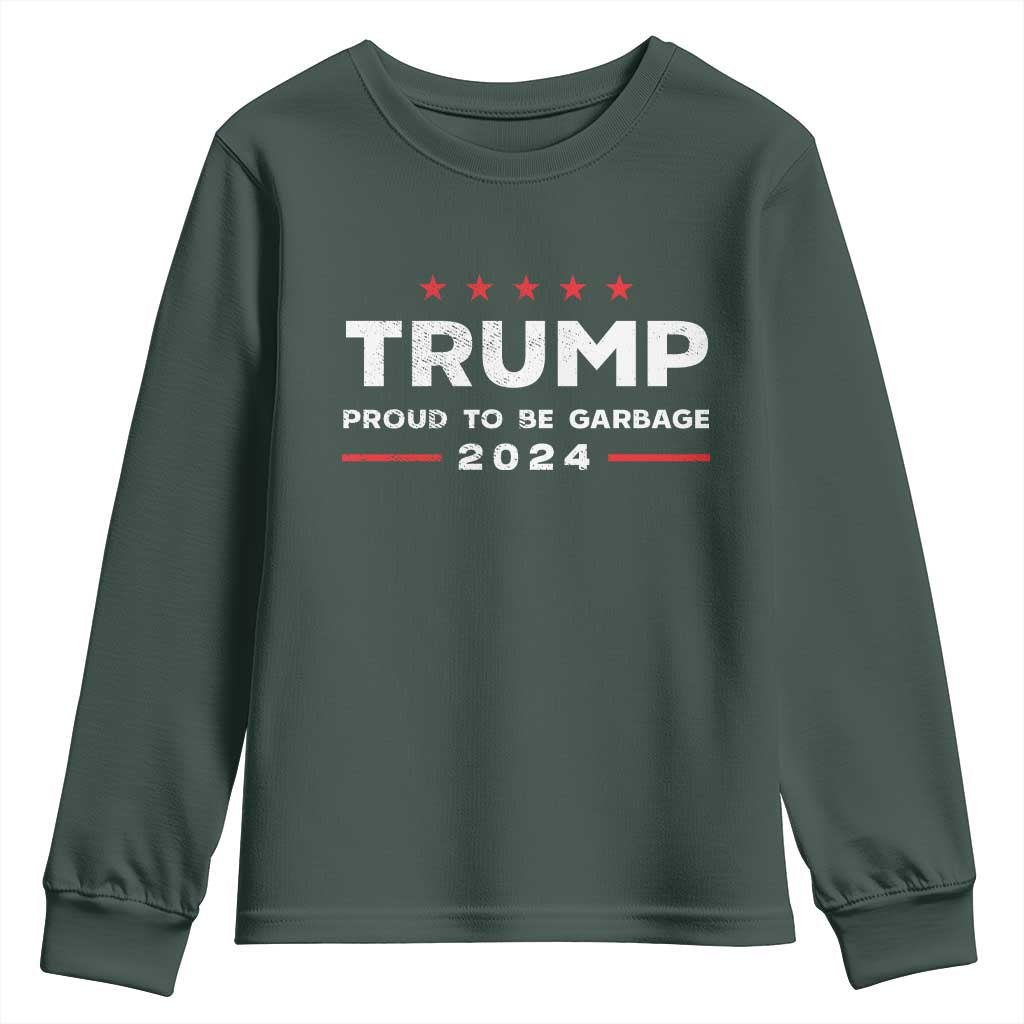 Donald Trump 2024 Youth Sweatshirt Proud To Be Garbage Vote Trump President TS10 Dark Forest Green Print Your Wear