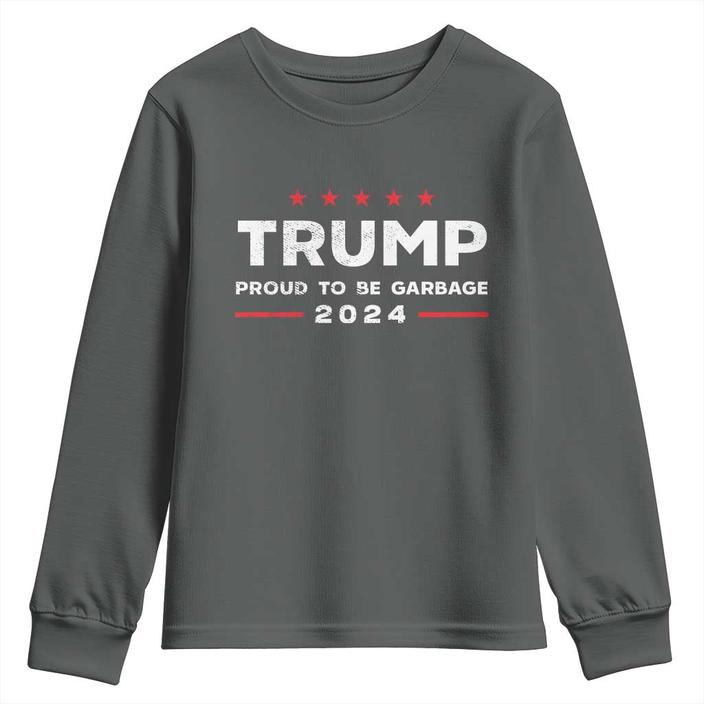 Donald Trump 2024 Youth Sweatshirt Proud To Be Garbage Vote Trump President TS10 Dark Heather Print Your Wear