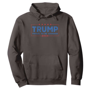 Trump 2024 Election Hoodie American Flag Proud To Be Garbage Vote Trump President TS10 Dark Chocolate Print Your Wear