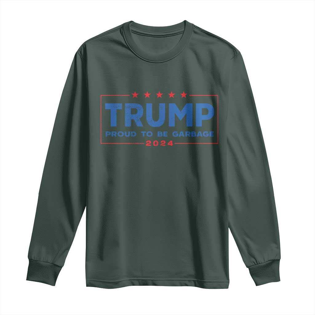 Trump 2024 Election Long Sleeve Shirt American Flag Proud To Be Garbage Vote Trump President TS10 Dark Forest Green Print Your Wear