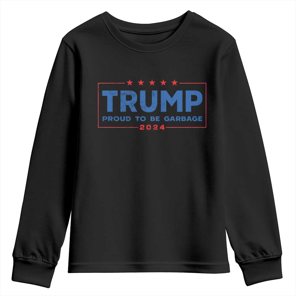 Trump 2024 Election Youth Sweatshirt American Flag Proud To Be Garbage Vote Trump President TS10 Black Print Your Wear