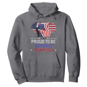 Trump 2024 Hoodie Proud To Be Garbage 45 47 President Flag TS10 Charcoal Print Your Wear