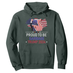 Trump 2024 Hoodie Proud To Be Garbage 45 47 President Flag TS10 Dark Forest Green Print Your Wear