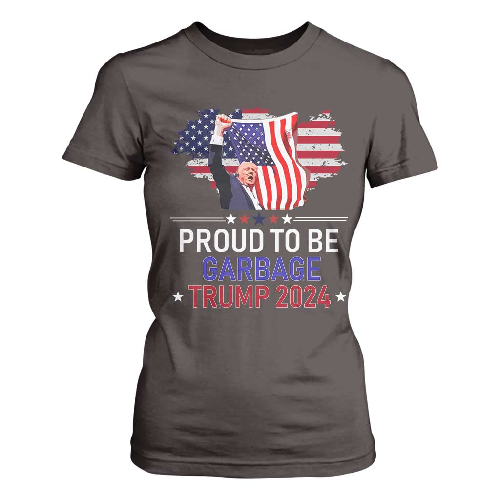 Trump 2024 T Shirt For Women Proud To Be Garbage 45 47 President Flag TS10 Dark Chocolate Print Your Wear