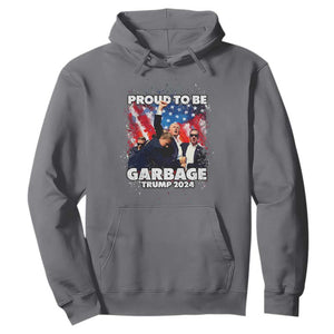 Trump 2024 Hoodie Proud To Be Garbage Vote Trump Take America Back TS10 Charcoal Print Your Wear