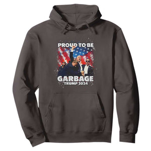 Trump 2024 Hoodie Proud To Be Garbage Vote Trump Take America Back TS10 Dark Chocolate Print Your Wear