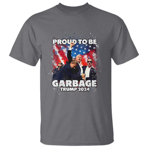 Trump 2024 T Shirt Proud To Be Garbage Vote Trump Take America Back TS10 Charcoal Print Your Wear