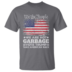 Trump 2024 T Shirt We Are Not Garbage Vote Trump Take American Back Election US Flag TS10 Charcoal Print Your Wear