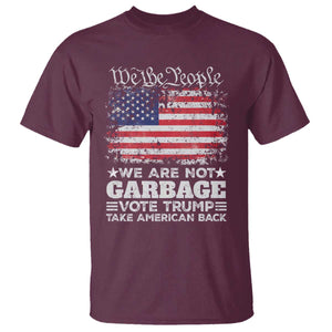 Trump 2024 T Shirt We Are Not Garbage Vote Trump Take American Back Election US Flag TS10 Maroon Print Your Wear