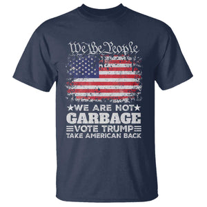 Trump 2024 T Shirt We Are Not Garbage Vote Trump Take American Back Election US Flag TS10 Navy Print Your Wear