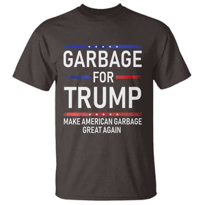 Donald Trump 2024 T Shirt Garbage For Trump Make American Garbage Great Again TS10 Dark Chocolate Print Your Wear
