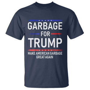 Donald Trump 2024 T Shirt Garbage For Trump Make American Garbage Great Again TS10 Navy Print Your Wear