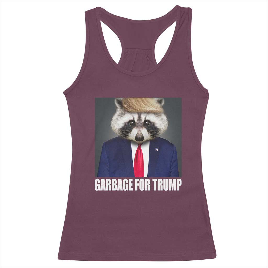 Funny Raccoon Garbage For Trump 2024 Racerback Tank Top TS10 Maroon Print Your Wear