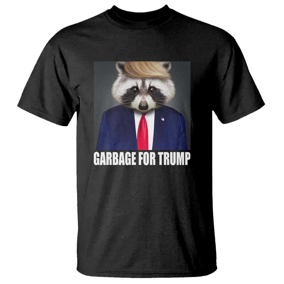 Funny Raccoon Garbage For Trump 2024 T Shirt TS10 Black Print Your Wear