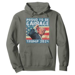 Trump 2024 Election Hoodie Proud To Be Garbage Vote Trump President TS10 Military Green Print Your Wear
